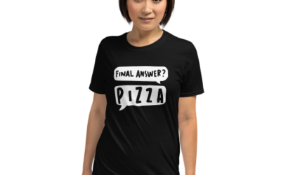 Final Answer Pizza Unisex T-Shirt